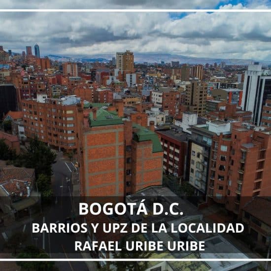 Barrios y UPZ de la localidad Rafael Uribe Uribe